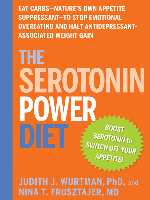 Title details for The Serotonin Power Diet by Judith J. Wurtman - Available